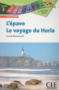 L'Epave/Le Voyage Du Horla (Level 2)
