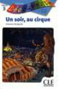Decouverte 3 Un Soir Au Cirque