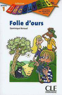 Decouverte 1 Folie D`Ours