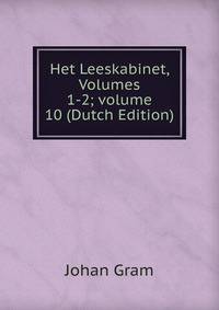 Het Leeskabinet, Volumes 1-2; volume 10 (Dutch Edition)