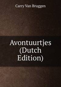 Avontuurtjes (Dutch Edition)
