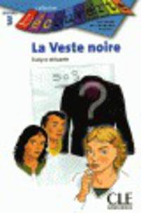 Decouverte 3 La Veste Noire