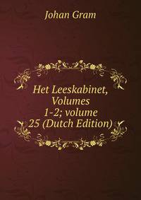 Het Leeskabinet, Volumes 1-2; volume 25 (Dutch Edition)