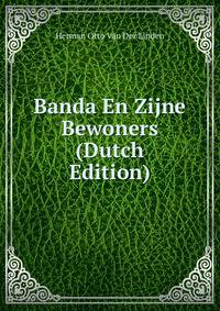 Banda En Zijne Bewoners (Dutch Edition)