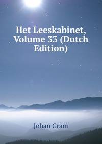 Het Leeskabinet, Volume 33 (Dutch Edition)