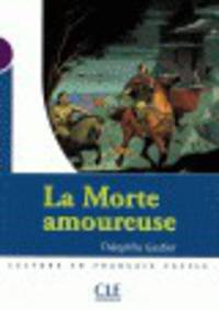 La morte amoureuse Niveau 1 - Livret de lecture