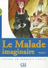 Le Malade imaginaire Niveau 2 - Livret de lecture