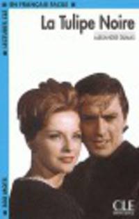 Lectures En Francais Facile 2 Tulipe Noire