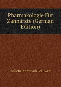 Pharmakologie Fur Zahnarzte (German Edition)