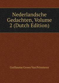 Nederlandsche Gedachten, Volume 2 (Dutch Edition)