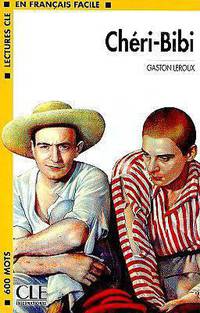 Lectures En Francais Facile 1 Cheri-Bibi