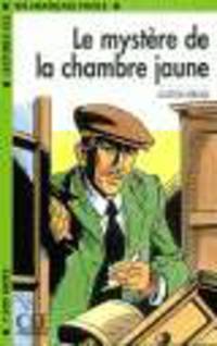 Le myst?re de la chambre jaune, Level 3 (The Mystery of the Yellow Room)