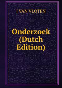Onderzoek (Dutch Edition)