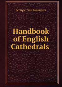 Handbook of English Cathedrals .