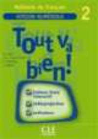 Tout va bien! 2 Ressources pour Tbi (CD)