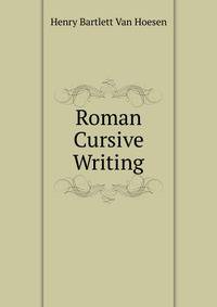 Roman Cursive Writing
