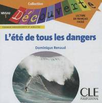 Decouverte 1 : L'ete de tous les dangers (CD)