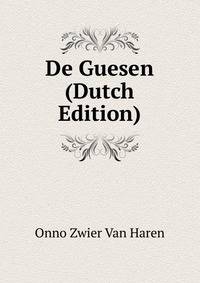De Guesen (Dutch Edition)