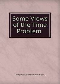 Some Views of the Time Problem .
