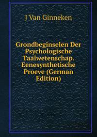 Grondbeginselen Der Psychologische Taalwetenschap. Eenesynthetische Proeve (German Edition)