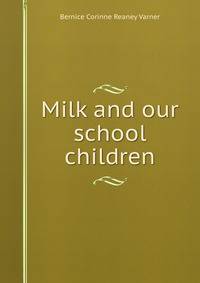 Milk and our school children