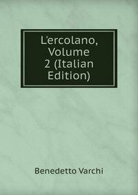 L'ercolano, Volume 2 (Italian Edition)