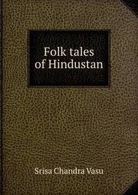 Folk tales of Hindustan
