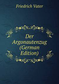 Der Argonautenzug (German Edition)