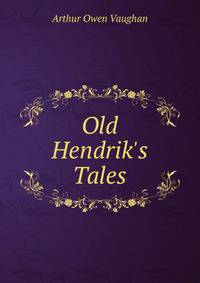 Old Hendrik's Tales