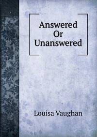 Answered Or Unanswered