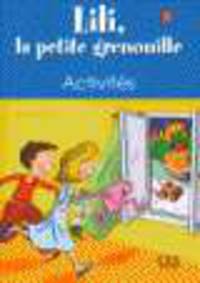 Lili, la petite grenouille 1 - Cahier d'exercices