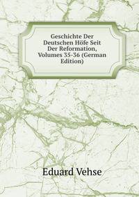 Geschichte Der Deutschen Hofe Seit Der Reformation, Volumes 35-36 (German Edition)