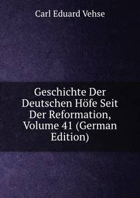 Geschichte Der Deutschen Hofe Seit Der Reformation, Volume 41 (German Edition)