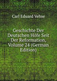Geschichte Der Deutschen Hofe Seit Der Reformation, Volume 24 (German Edition)