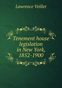 Tenement house legislation in New York, 1852-1900