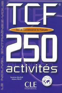 TCF (Test de Connaissance du Francais) - 250 Activites