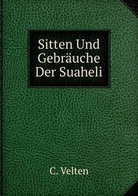 Sitten Und Gebrauche Der Suaheli