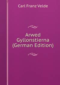 Arwed Gyllonstierna (German Edition)