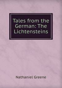 Tales from the German: The Lichtensteins