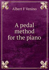 A pedal method for the piano