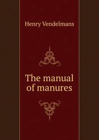 The manual of manures