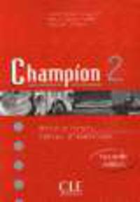 Champion 2 - nouvelle edition - Cahier d'exercices