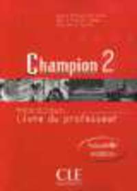 CHAMPION NEW 2 livre du professeur