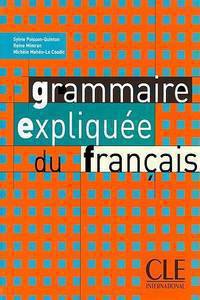 Grammaire Expliquee Du Francais Intermediaire