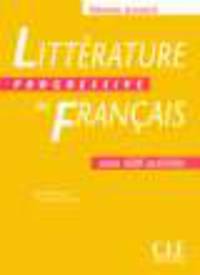 Litterature Progressif du Francais Avance - Livre d'eleve