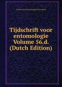 Tijdschrift voor entomologie Volume 56.d. (Dutch Edition)