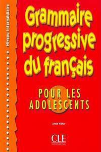 Grammaire Progressive du Francais - Pour les adolescents - Cahier d'exercices