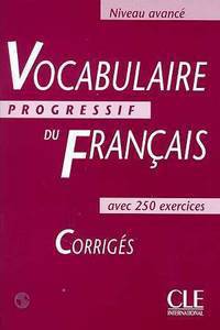 Vocabulaire Progressif Du Francais: Advanced Text Answer Key
