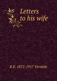 Letters to his wife