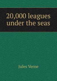 20,000 leagues under the seas